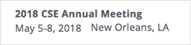 CSE 2018 Annual Meeting : 5-8 May, 2018, New Orleasns